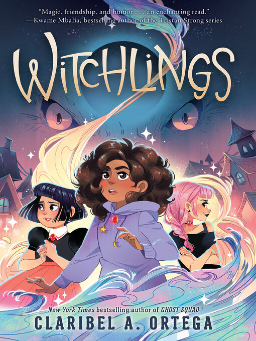 Title details for Witchlings by Claribel A. Ortega - Available